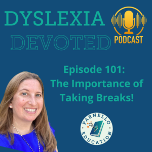 Episode 101 Dyslexia Devoted