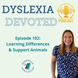 Episode 102 Dyslexia Devoted