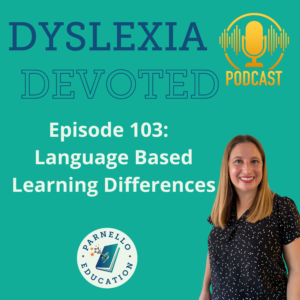 Episode 103 Dyslexia Devoted