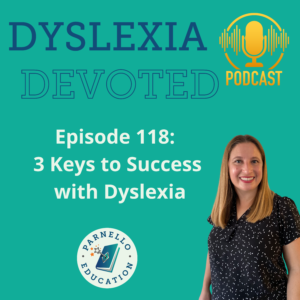 Episode 118 Dyslexia Devoted